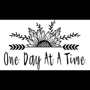 One Day At A Time Sunflower Automotive Decal 6inch. 💯% Weatherproof